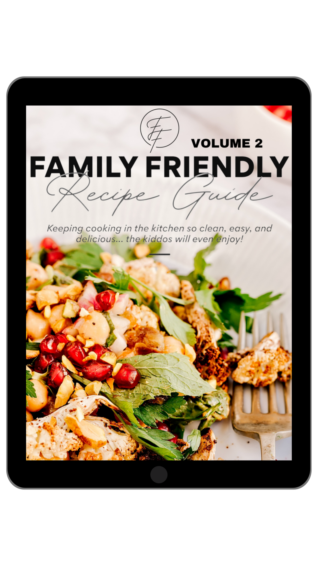 Family Friendly Recipe Vol. 2